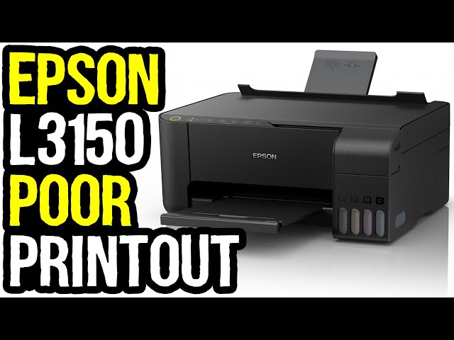 How to Fix Epson L3150 Poor Printout Problem | Epson L3150 Printing Blank Pages