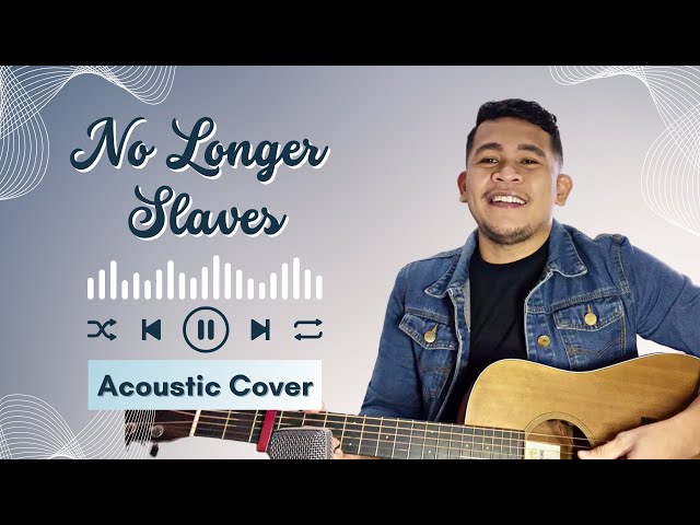 No Longer Slaves - Bethel Music (Acoustic Cover) | Raw & Unedited | Faith over fear!