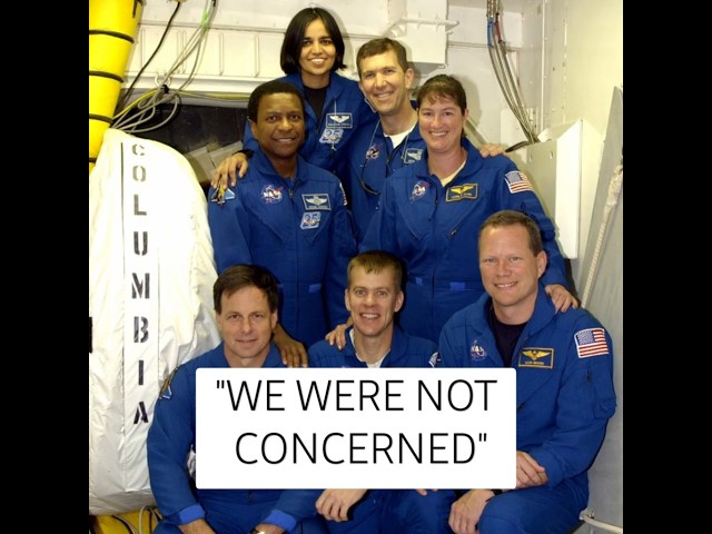 "We Were Not Concerned" | The Tragic Loss of Space Shuttle Columbia | Risk Management