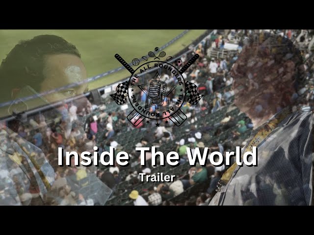 [Trailer] Inside The World: Domestic Cricket Landscape