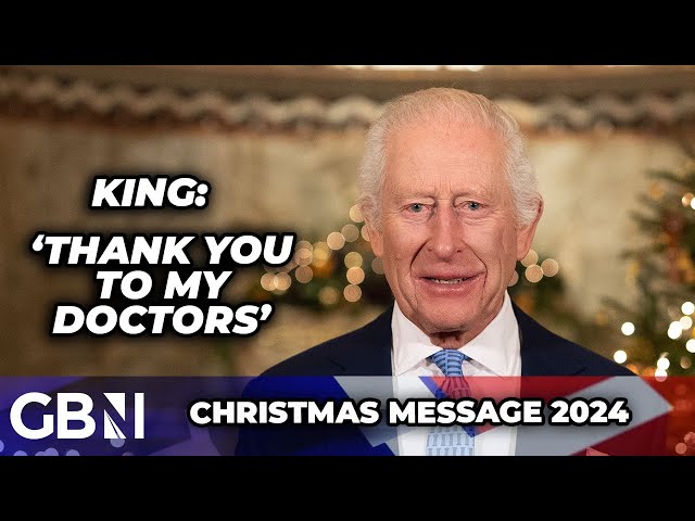 King's Speech: Charles thanks doctors for soothing his 'anxiety' in emotionally raw Christmas speech