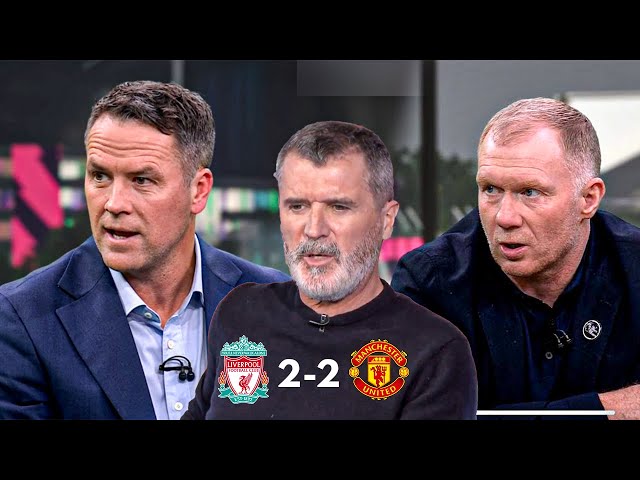 Liverpool vs Man United 2-2 🔥 Scholes, Keane and Owen Analysis | Amorim stops Arne Slot