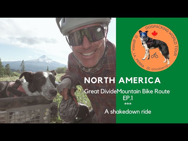 Bikepacking  North America - Great Divide Mountain Bike Route EP.1