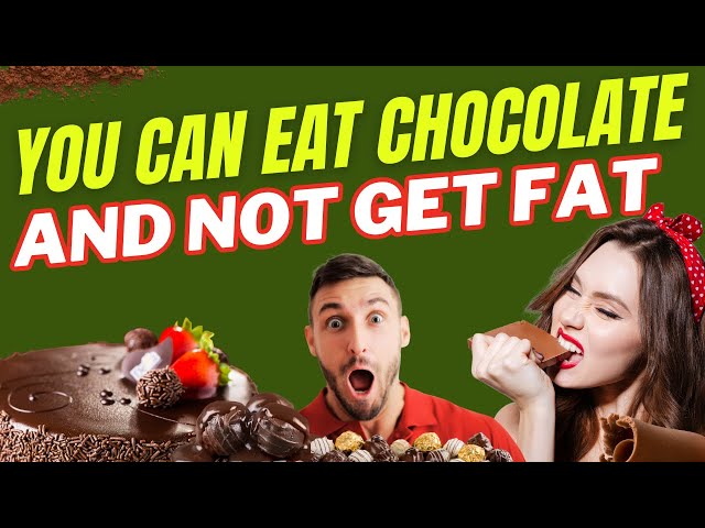 How to Eat Chocolate Guilt-Free | Eat Chocolate Without Getting Fat