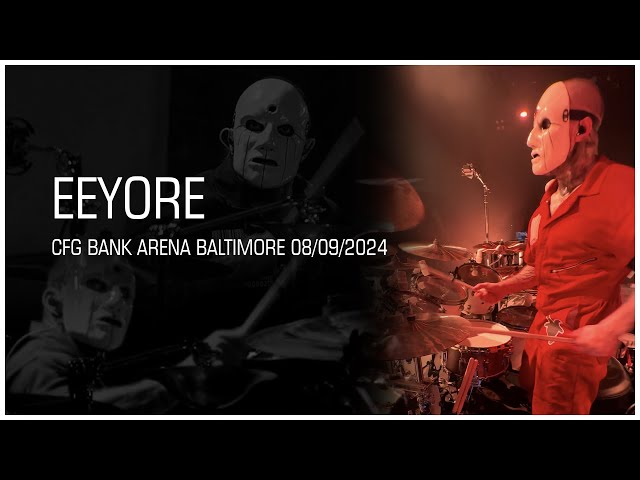 ELOY CASAGRANDE | EEYORE - SLIPKNOT LIVE AT CFG BANK ARENA BALTIMORE