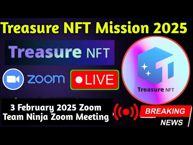 Treasure NFT Zoom meeting live | Team Ninja Treasure NFT Zoom | Treasure NFT Zoom Meeting Live Today