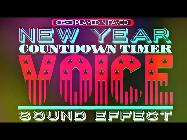 Happy New Year Countdown 10 Seconds With Voice Sound Effect