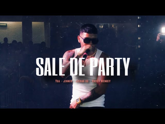 Sale De Party - Yua, Jenner, Jishar RG, Daddy Monkey (Audio Oficial)