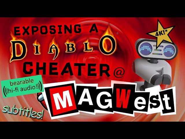 Exposing a Diablo Cheater (4k remaster) - dwangoAC and TASBot at MAGWest 2024