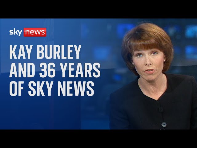 All the key stories from Kay Burley's career at Sky News