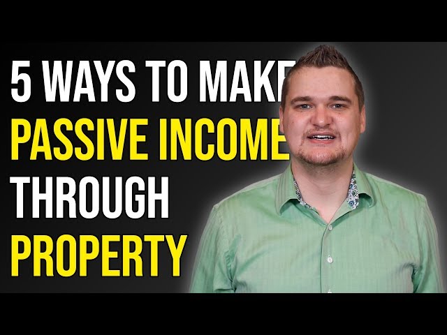 5 Ways to Make PASSIVE INCOME from Property in the UK