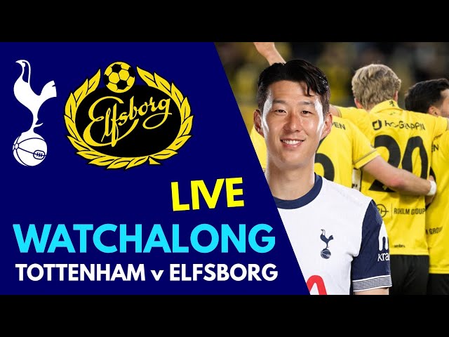 LIVE WATCHALONG: Tottenham v Elfsborg: Barnaby Slater Reacts to the Europa League Clash