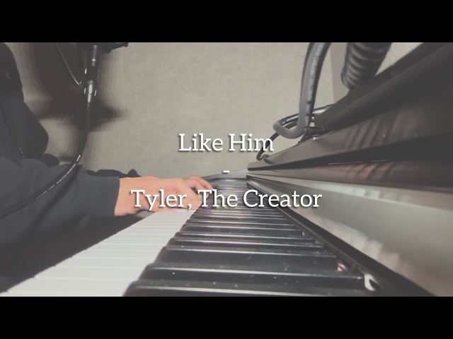 Like Him - Tyler, The Creator (Cover)