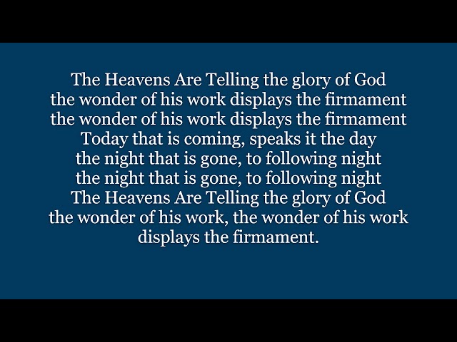 THE HEAVENS ARE TELLING Glory of God HAYDN CREATION words lyrics text trending sing along song music