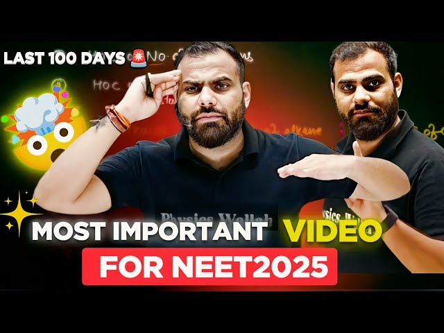 Most Important Video For Neet 2025 🤯 | Best Advice  for 680 Marks 🔥 | #neet2025 #physicswallah #pw