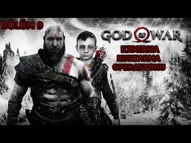 God Of War(2018) - Ejderha Kurtarma Operasyonu - Bölüm 9