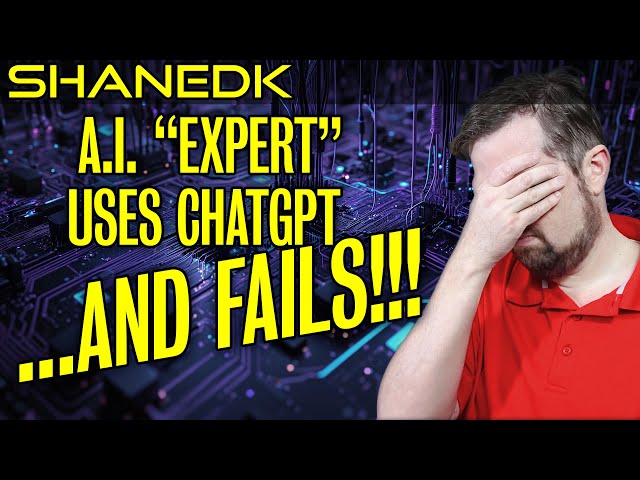 AI “Expert” Uses AI and FAILS!!!