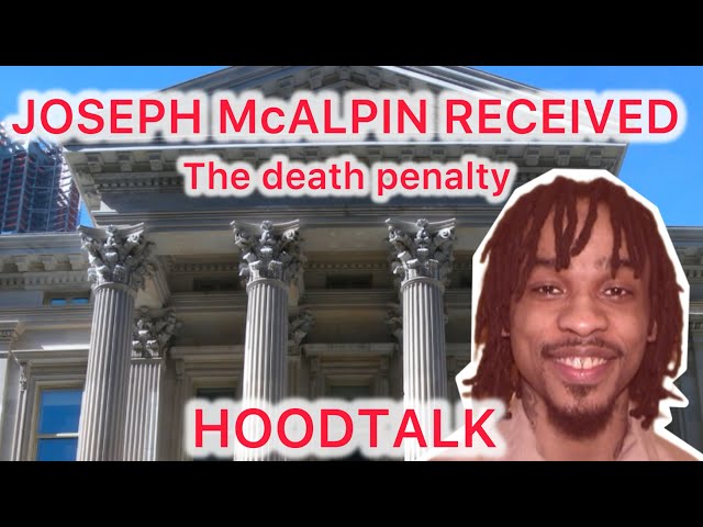 Joseph McAlpin received life without parole on D_ _ th Row