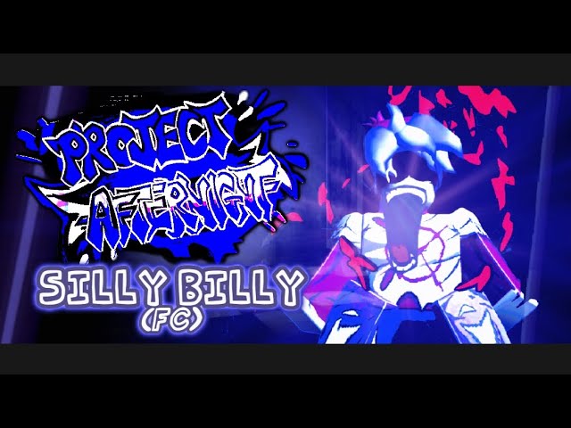 Project: Afternight - Silly Billy (Hit Single Real!!) FC | ROBLOX #roblox #fnf