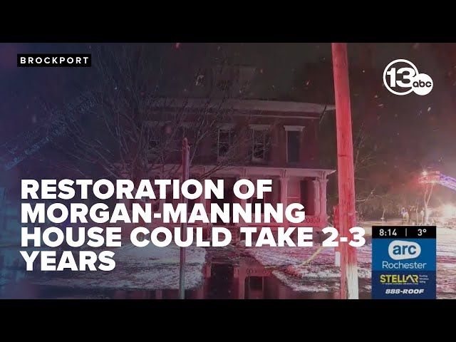 Morgan-Manning House restoration could take up to 3 years following devastating fire