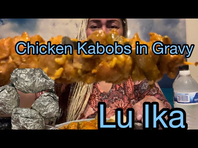 Chicken kabobs in Coconut Milk sauce & Lu Ika (Pompano Fish in Lu) #cooking #eating #mukbang