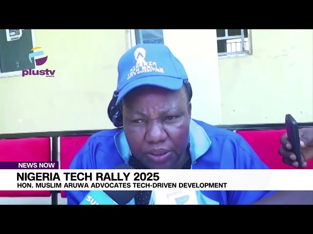 Nigeria Tech Rally 2025 Hon  Muslim Aruwa Advocates Tech Driven Development