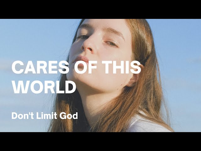 Andrew Wommack ♦ CARES OF THIS WORLD ➤ Don't Limit God