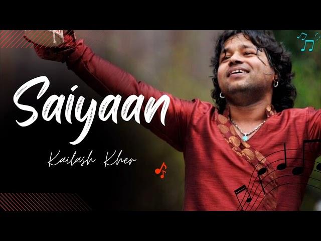 Saiyaan - Kailash Kher ( Slowed+Reverb ) #saiyyan #saiyaan #kailash #slowed #lofi