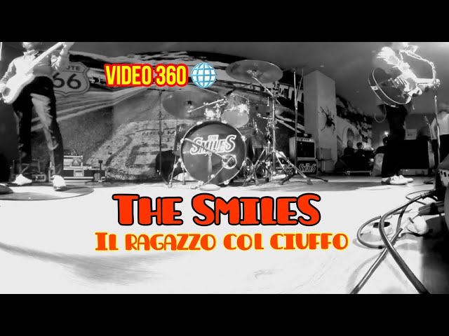 Il ragazzo col Ciuffo the SmileS live 2019 50'Ristoburger video 360 gradi 3D