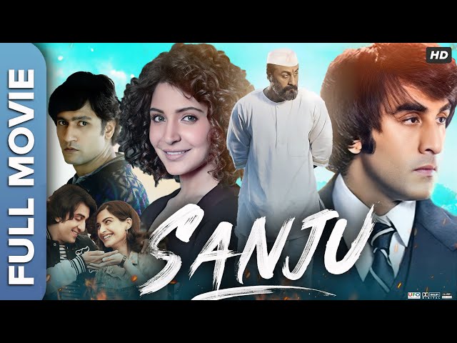 Sanju Full Movie HD | Ranbir Kapoor | Vicky Kaushal | Sonam Kapoor | Sanjay Dutt | Story & Explain