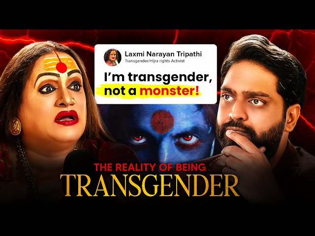 The Shocking Truth About Being a Transgender Ft. Laxmi Narayan Tripathi