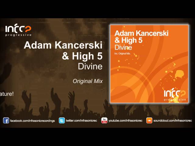 Adam Kancerski & High 5 - Divine