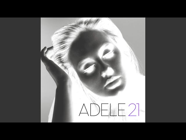 Adele - Rolling in the Deep / 21 / reversed / Reversings