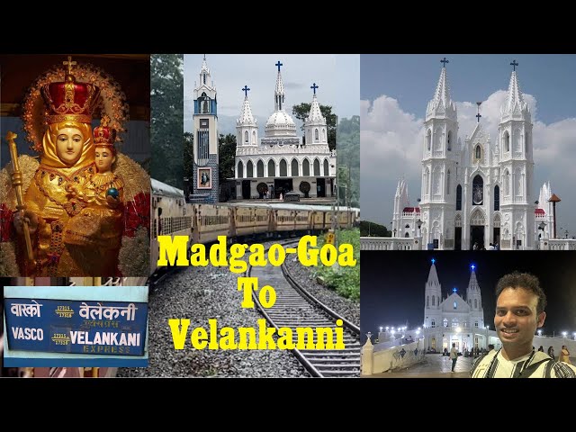 Madgaon Goa to Velankanni Tamil Nadu Vlog | Episode-1 | Solo Trip