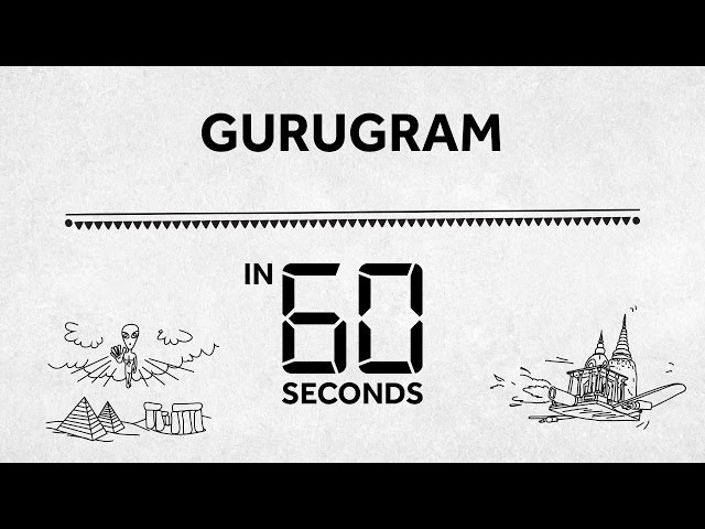 Gurugram in 60 seconds | Epified