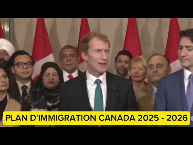 Canada | Le Nouveau Plan d’Immigration 2025-2026 Révélé par Trudeau et Miller !