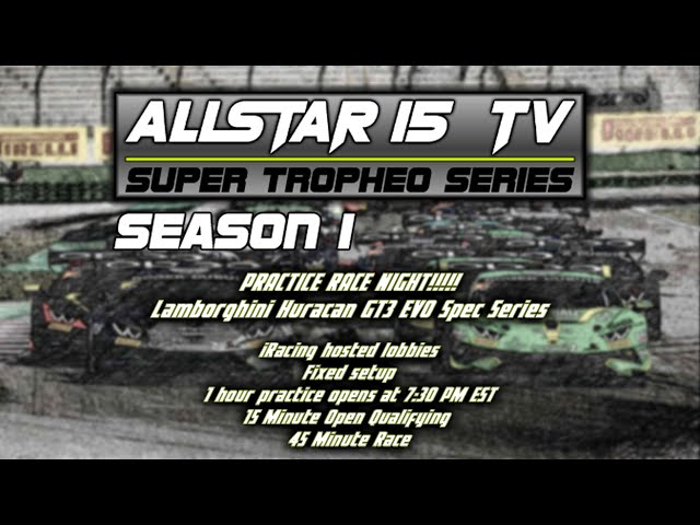 Season 1 | Practice Race #2 |  All-Star 15 TV Super Tropheo Series | iRacing