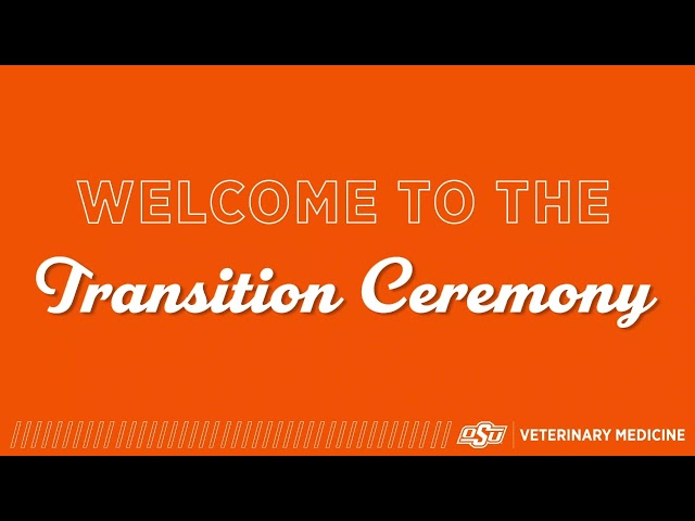 2023 OSU School of Veterinary Medicine Transition Ceremony