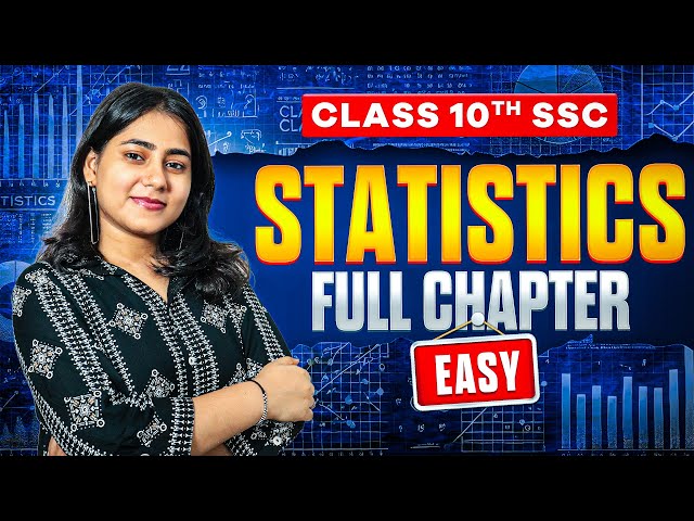 STATISTICS FULL CHAPTER🔥|| ALL PRACTICE SET (6.1 to 6.6) || ALGEBRA🚀 || CLASS 10TH SSC