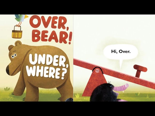 OVER, BEAR! UNDER, WHERE? || Interactive Read aloud for Toddlers