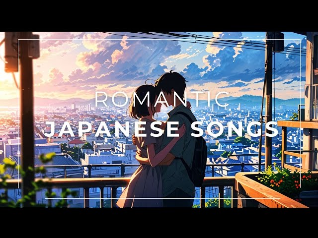 Romantic Japanese Songs Collection | Original Mix of Beautiful Love Music