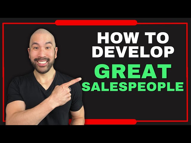 How to Build a Great Sales Team