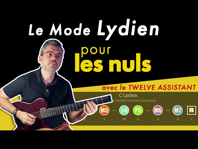 Tout SAVOIR sur les MODES ! 1. Le mode LYDIEN