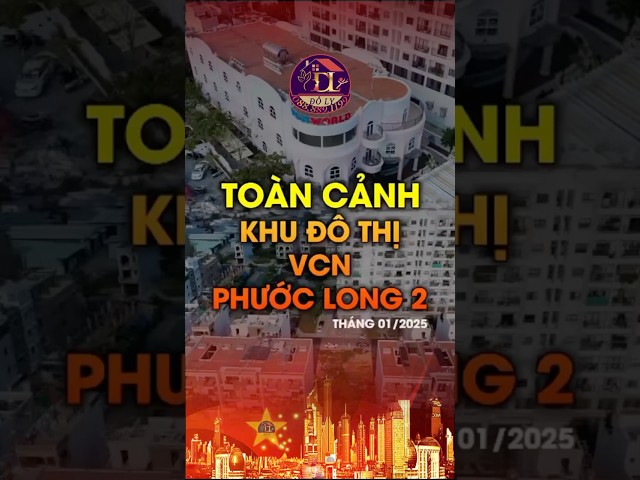 Toàn cảnh KĐT Phước Long 2 Nha Trang #batdongsan #nhatrang #2025 #shorts #tintuc #kdt #khanhhoa #vn