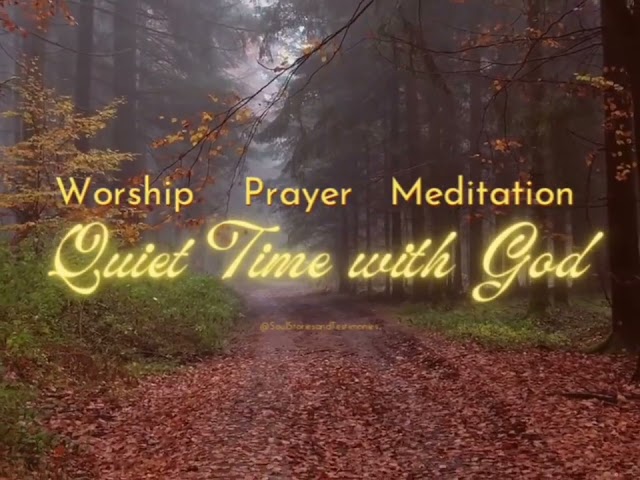 Prayer Background Music || Quiet Time with God