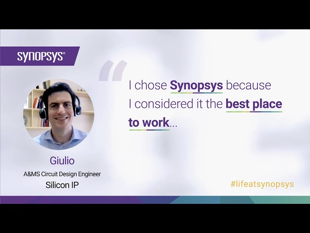 An Inside Look: Giulio, A&MS Circuit Design Engineer | Synopsys