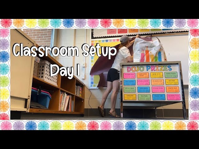 CLASSROOM SETUP 2024 | Day 1