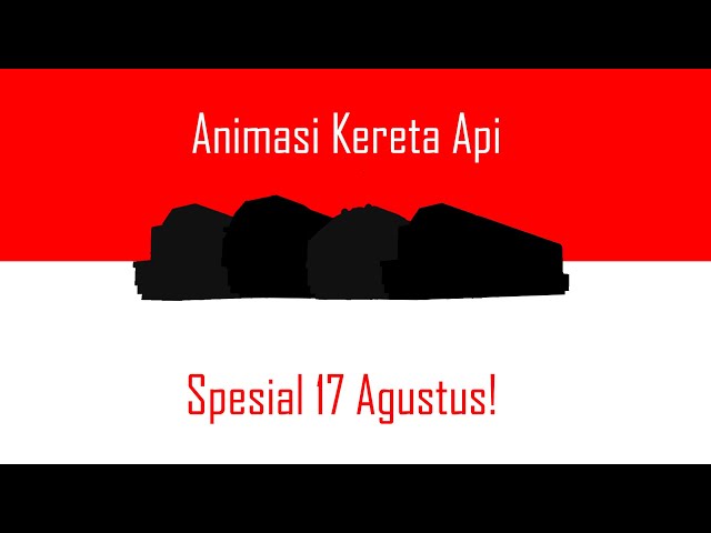 Animasi Kereta Api Spesial HUT RI Ke 77