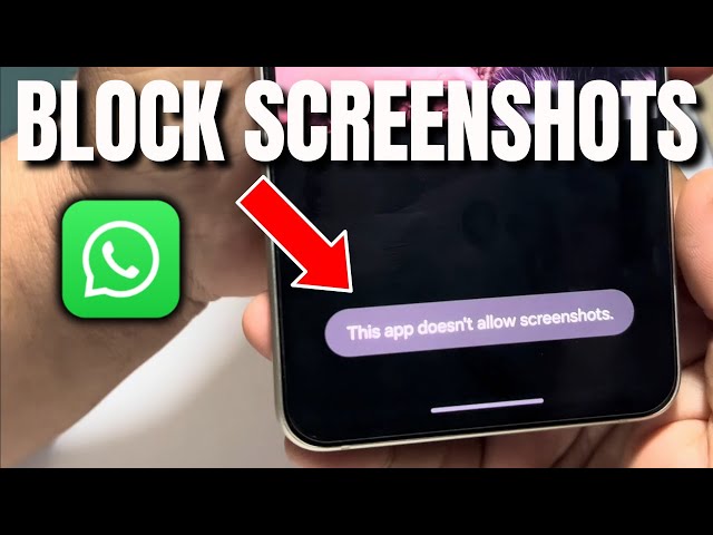 How to block screenshots on whatsapp | Full Guide