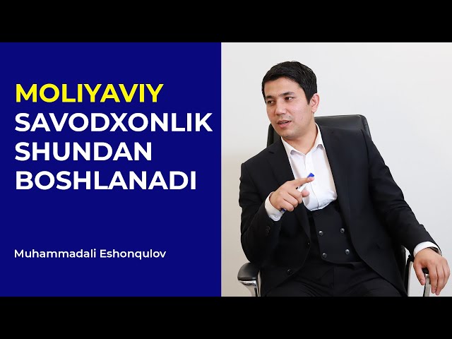 Moliyaviy savodxonlik qanday shakllanadi?